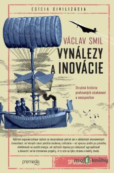 Vynálezy a inovácie - Václav Smil