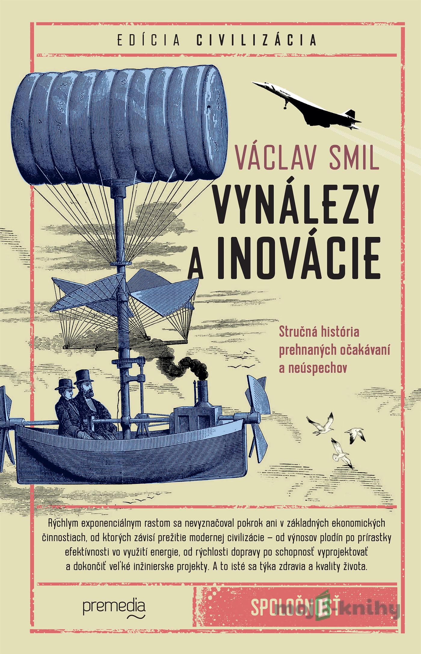Vynálezy a inovácie - Václav Smil Vynálezy a inovácie - Václav Smil