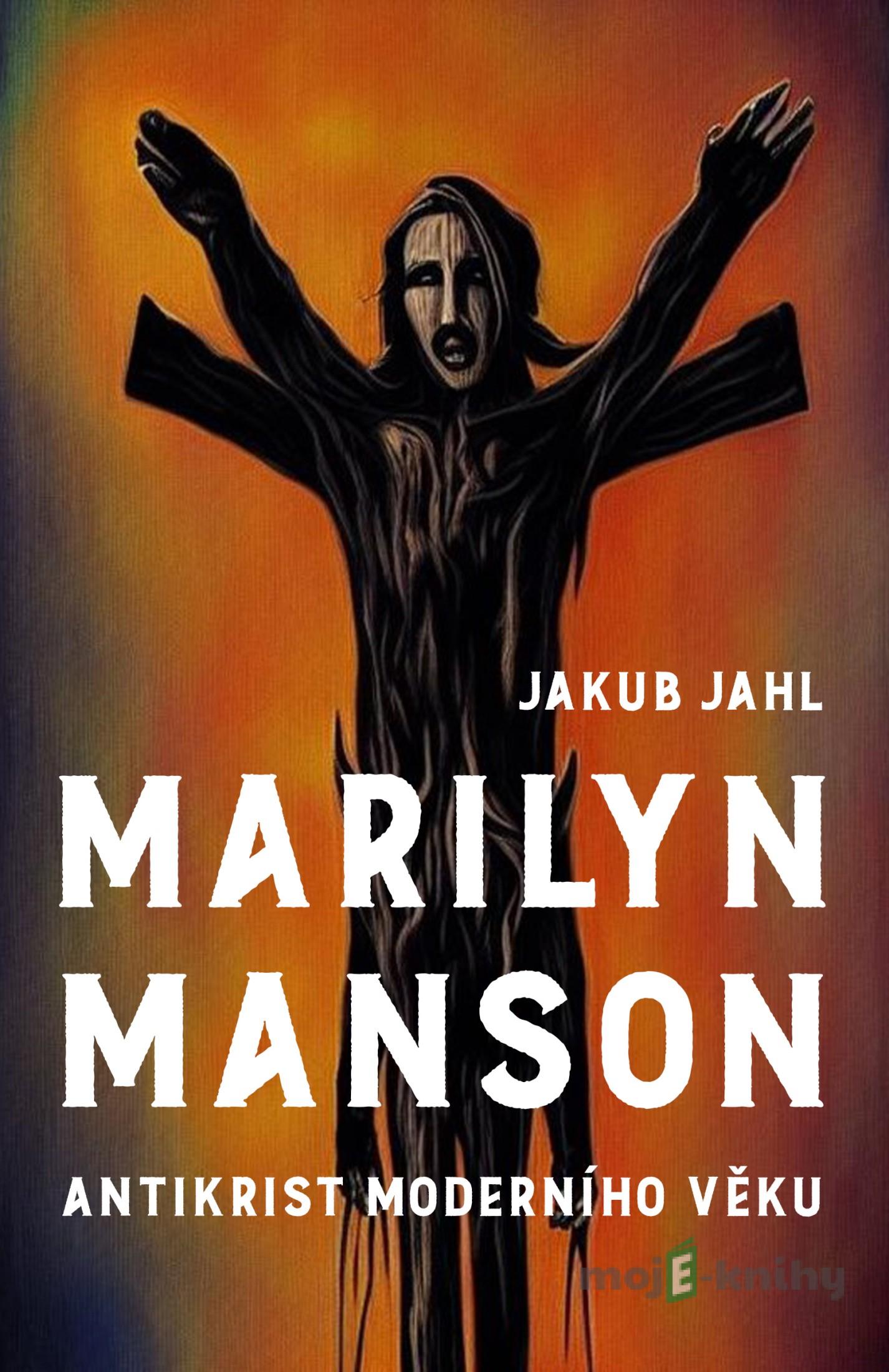 Marilyn Manson - Jakub Jahl Marilyn Manson - Jakub Jahl