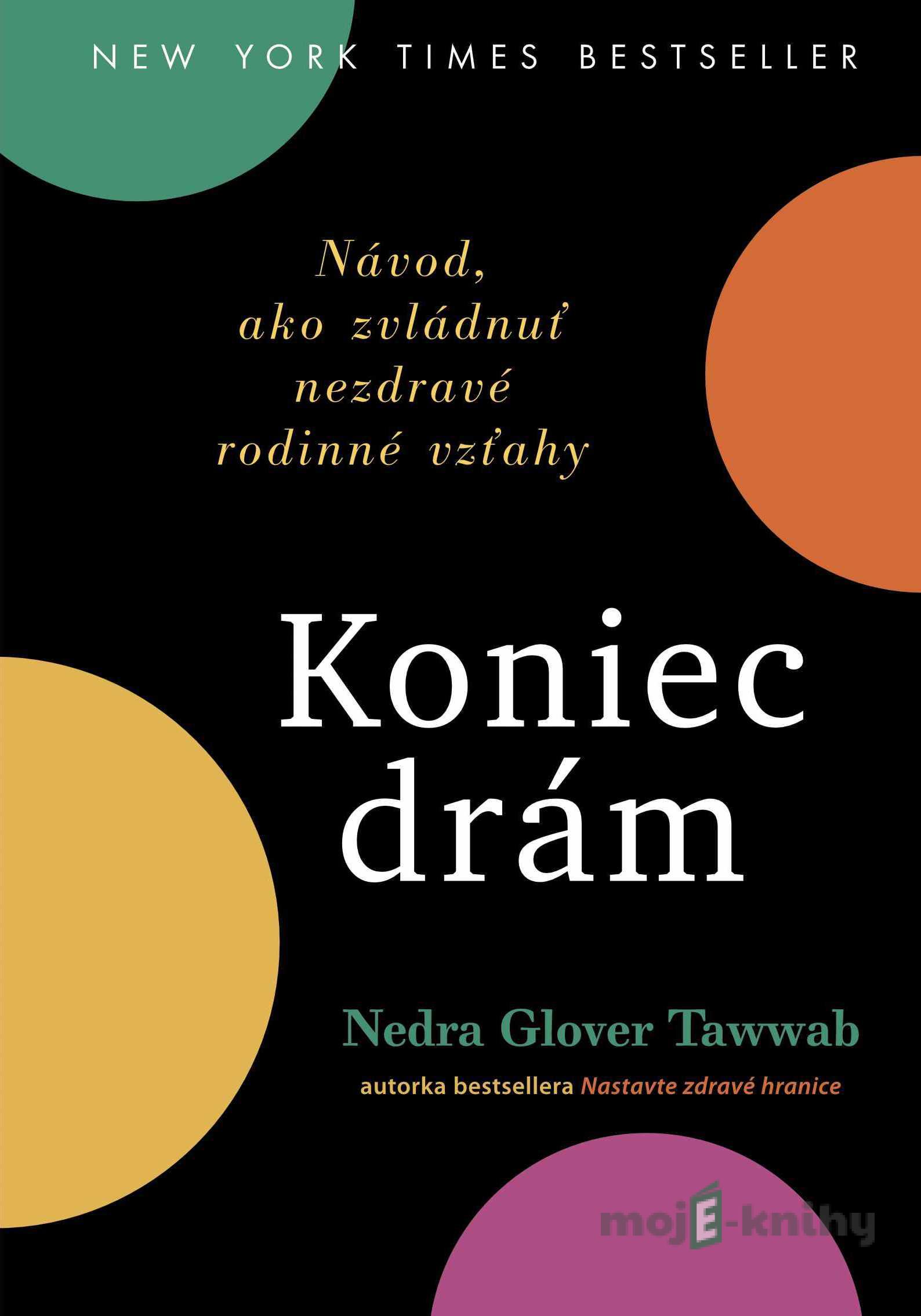 Koniec drám - Nedra Glover Tawwab Koniec drám - Nedra Glover Tawwab