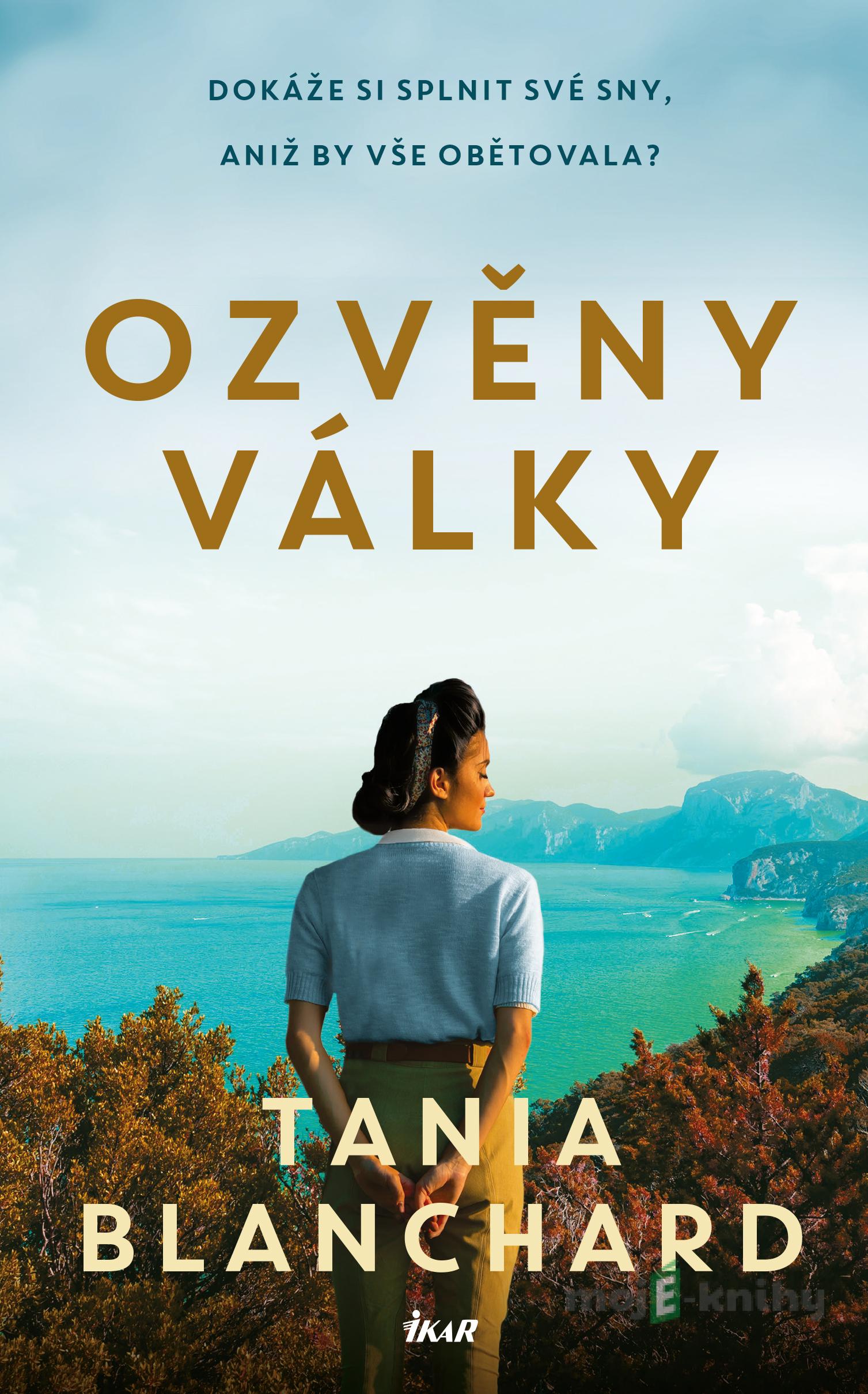 Ozvěny války - Tania Blanchard Ozvěny války - Tania Blanchard