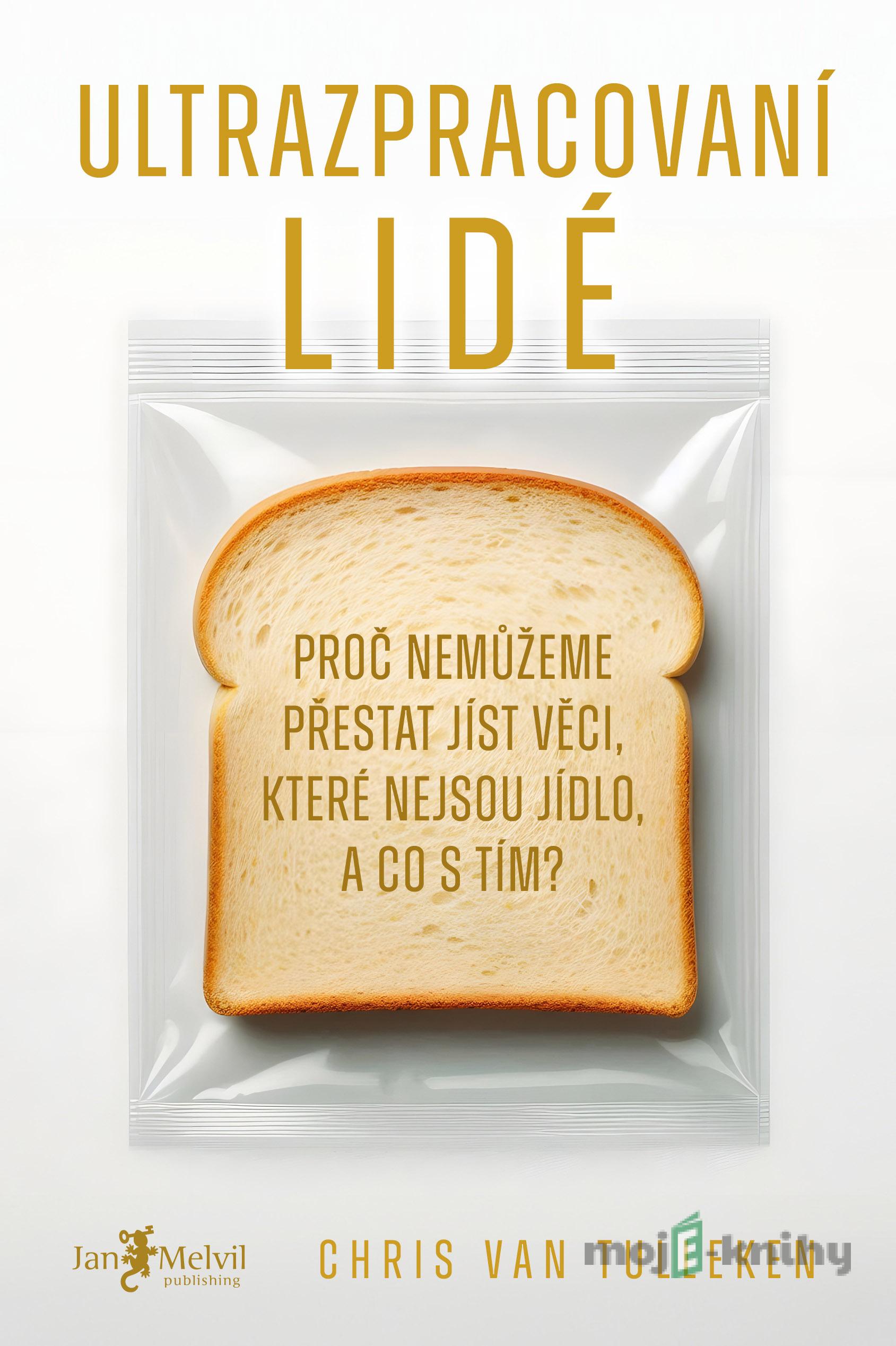 Ultrazpracovaní lidé - Chris van Tulleken Ultrazpracovaní lidé - Chris van Tulleken