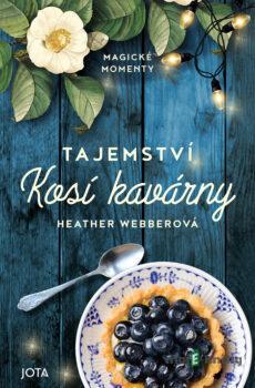 Tajemství Kosí kavárny - Heather Webber