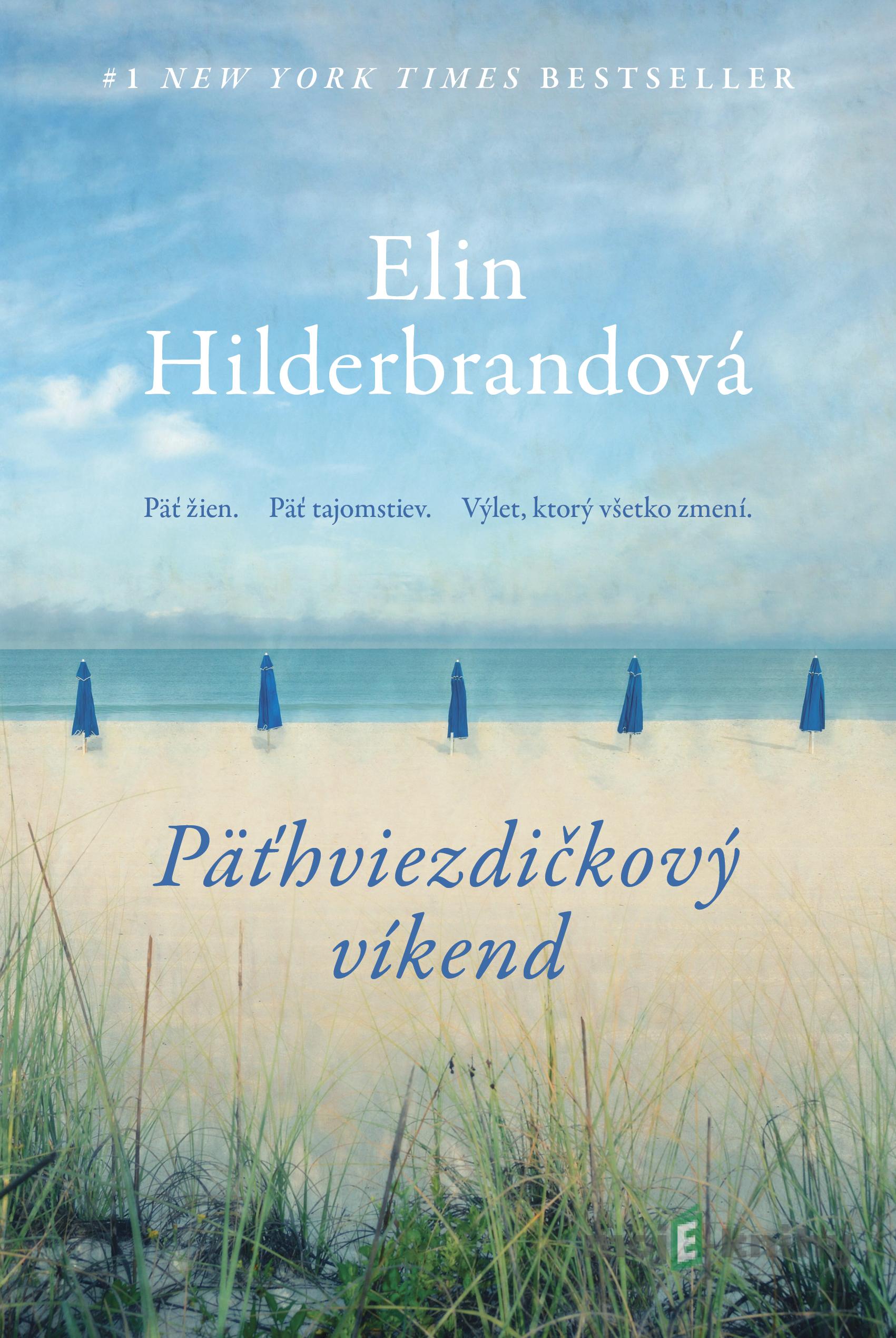 Päťhviezdičkový víkend - Elin Hilderbrand Päťhviezdičkový víkend - Elin Hilderbrand