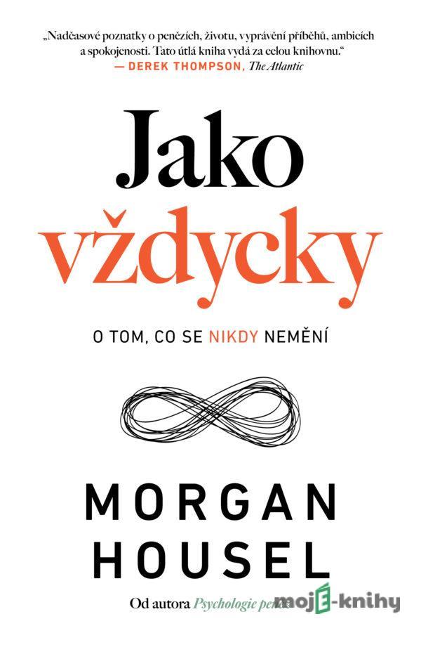 Jako vždycky - Morgan Housel