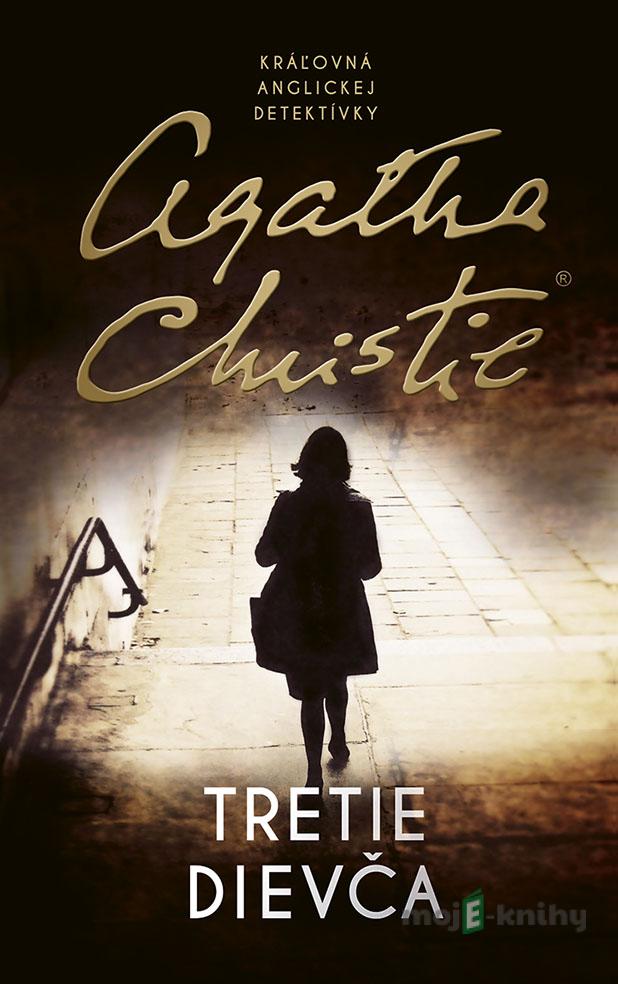 Tretie dievča - Agatha Christie Tretie dievča - Agatha Christie