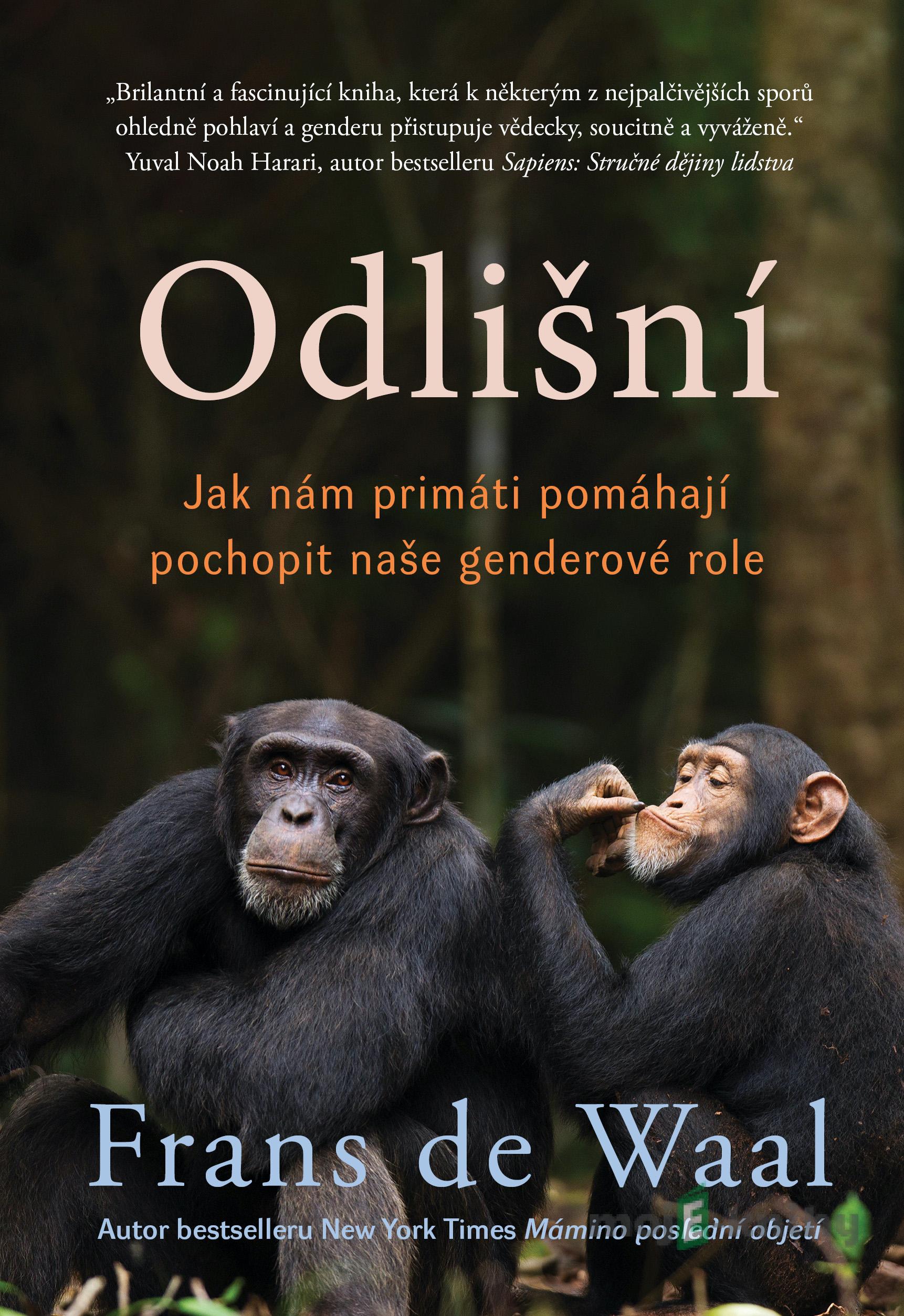 Odlišní - Frans de Waal Odlišní - Frans de Waal