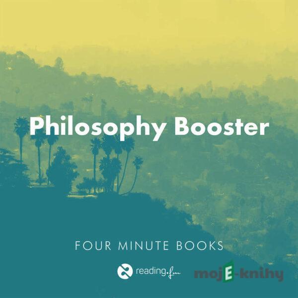 Philosophy Booster - Randy Pausch,Jeffrey Zaslow,Ray Dalio,Joshua Fields Millburn,Ryan Nicodemus,Sarah Harvey,Will Durant