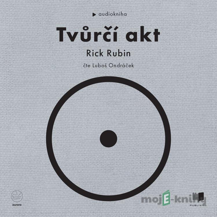 Tvůrčí akt - Rick Rubin Tvůrčí akt - Rick Rubin