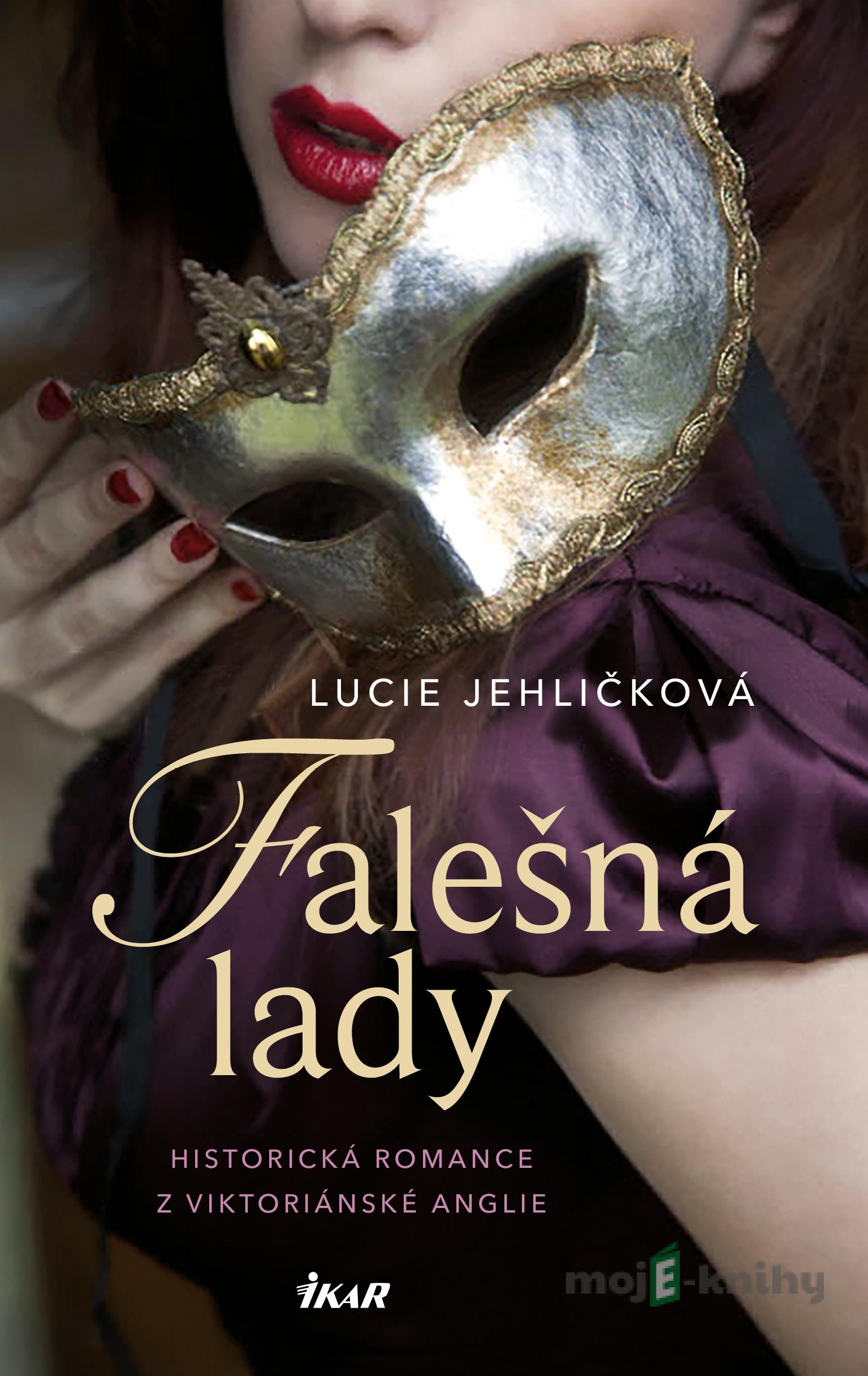 Falešná lady - Lucie Jehličková Falešná lady - Lucie Jehličková