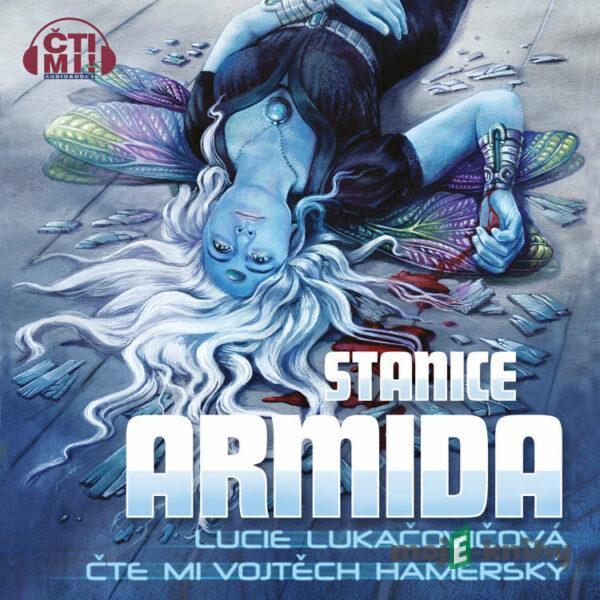 Stanice Armida - Lucie Lukačovičová