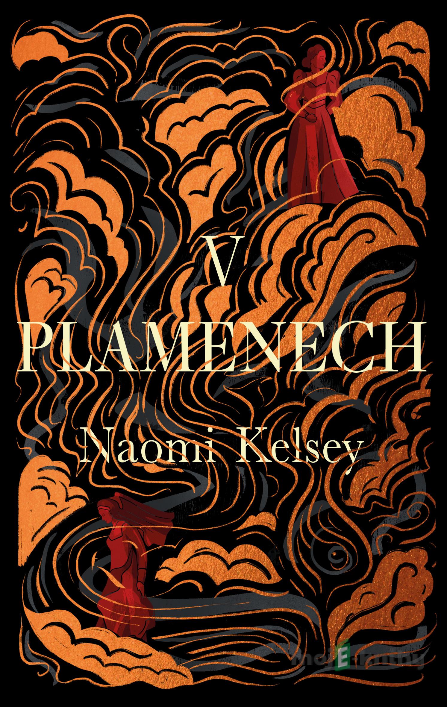 V plamenech - Naomi Kelsey V plamenech - Naomi Kelsey