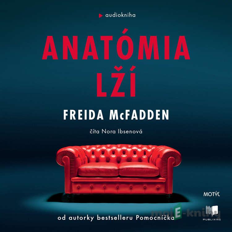 Anatómia lží - Freida McFadden Anatómia lží - Freida McFadden