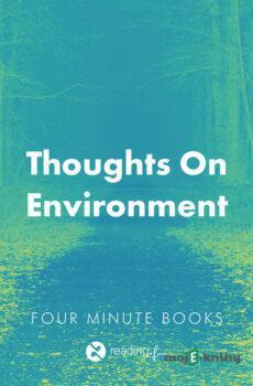 Thoughts On Environment - Rachel Carson,David Wallace,Michael Pollan,Elizabeth Kolbert,Robin Wall Kimmerer