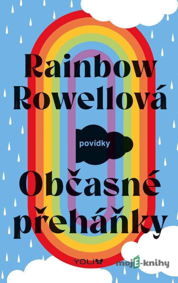 Občasné přeháňky - Rainbow Rowellová