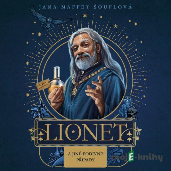 Lionet & jiné podivné případy - Jana Maffet Šouflová