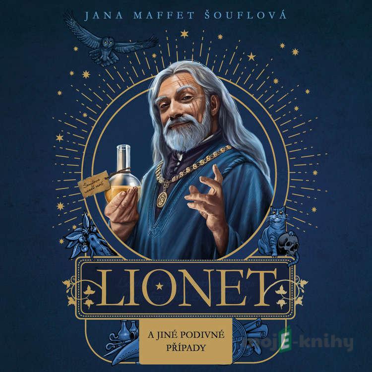 Lionet & jiné podivné případy - Jana Maffet Šouflová Lionet & jiné podivné případy - Jana Maffet Šouflová