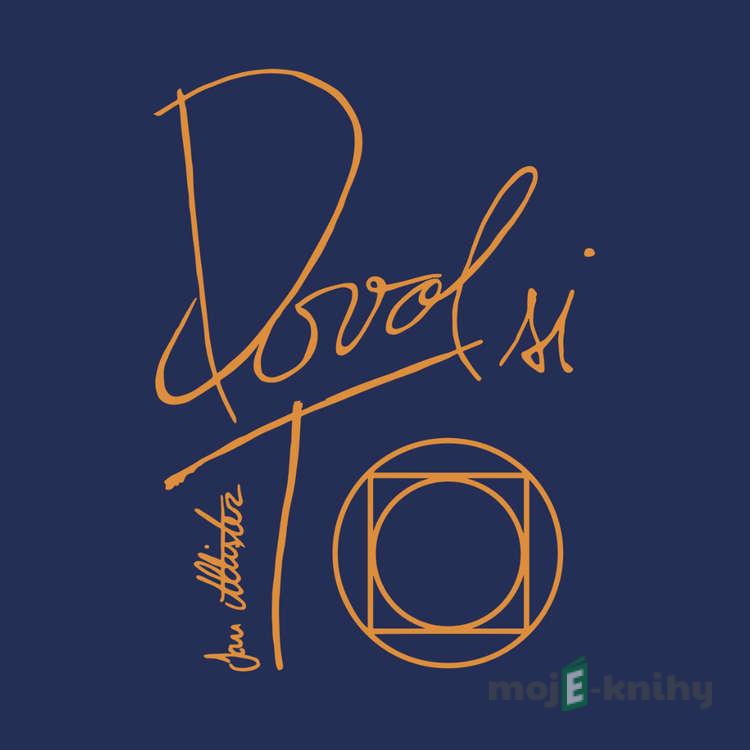 Dovol si TO - Jan Allister Dovol si TO - Jan Allister