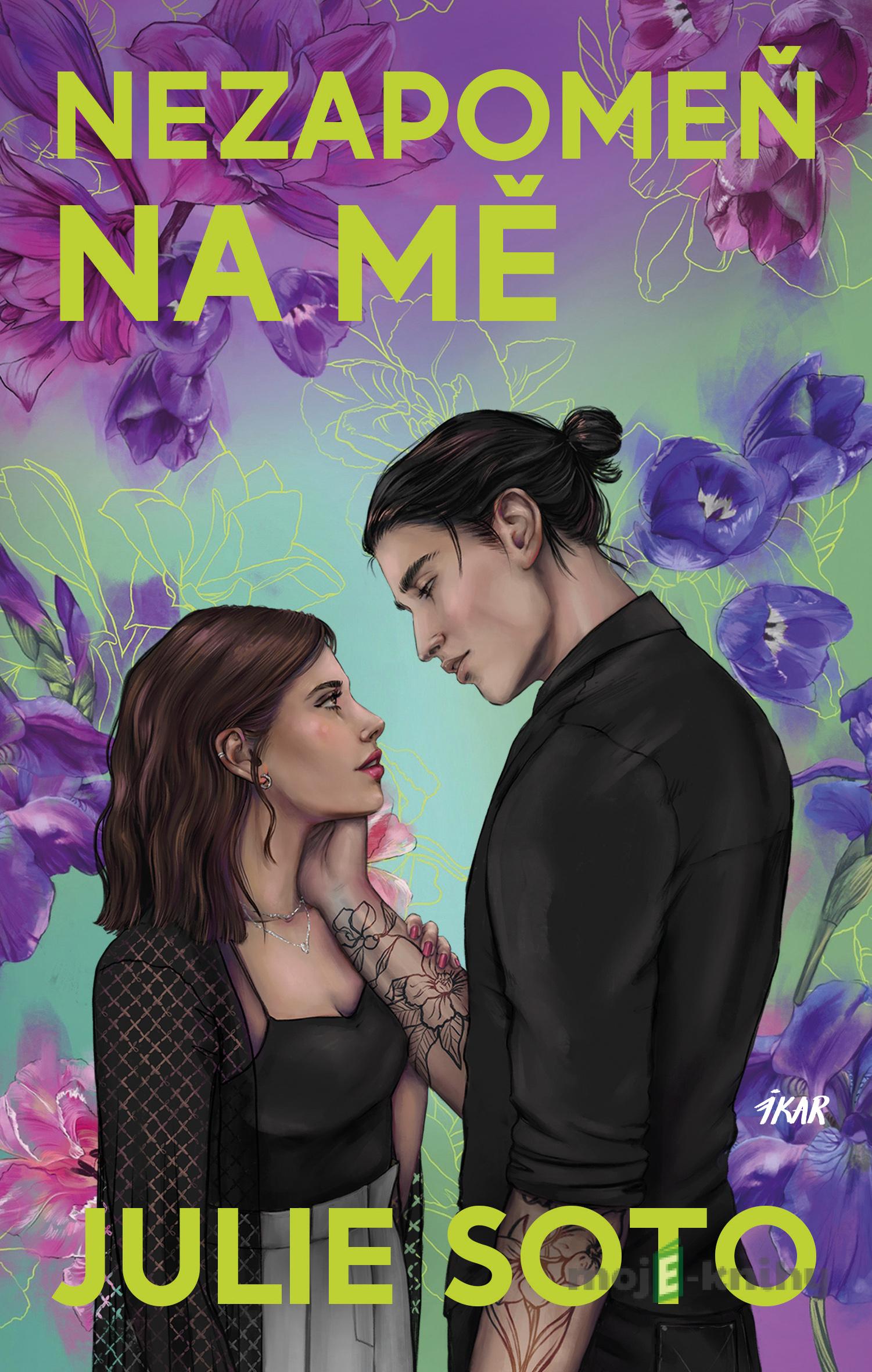 Nezapomeň na mě - Julie Soto Nezapomeň na mě - Julie Soto