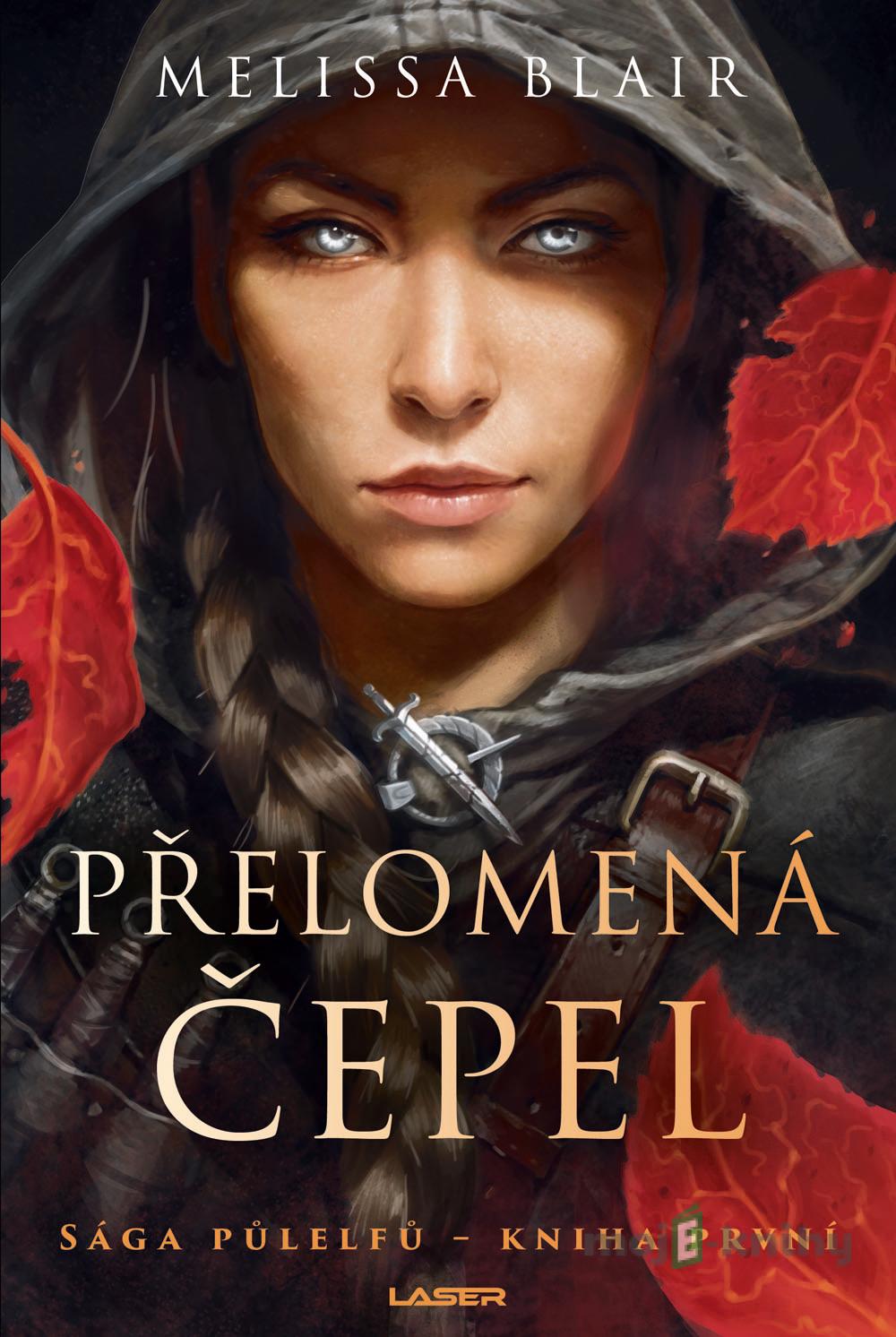 Přelomená čepel - Melissa Blair Přelomená čepel - Melissa Blair