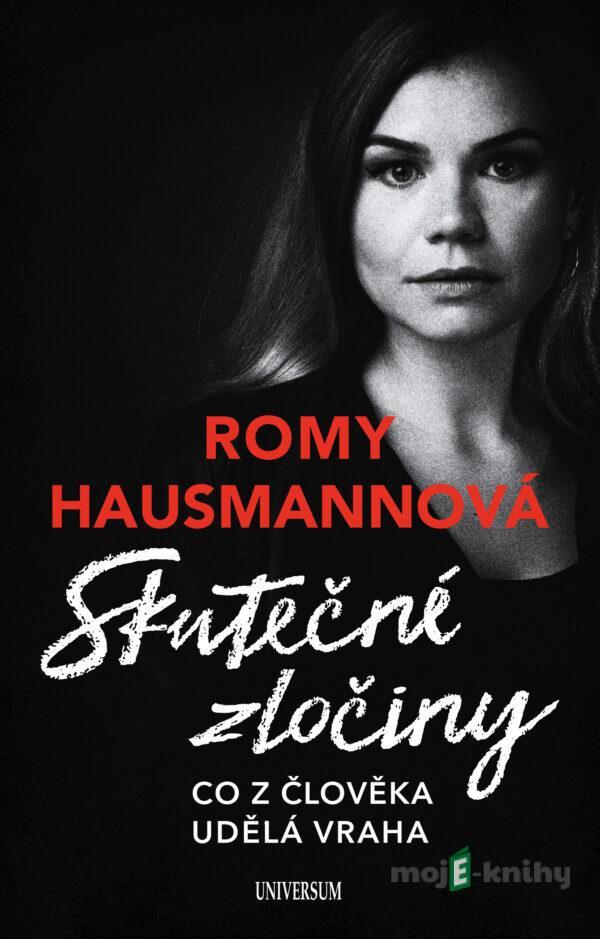 Skutečné zločiny - Romy Hausmannová