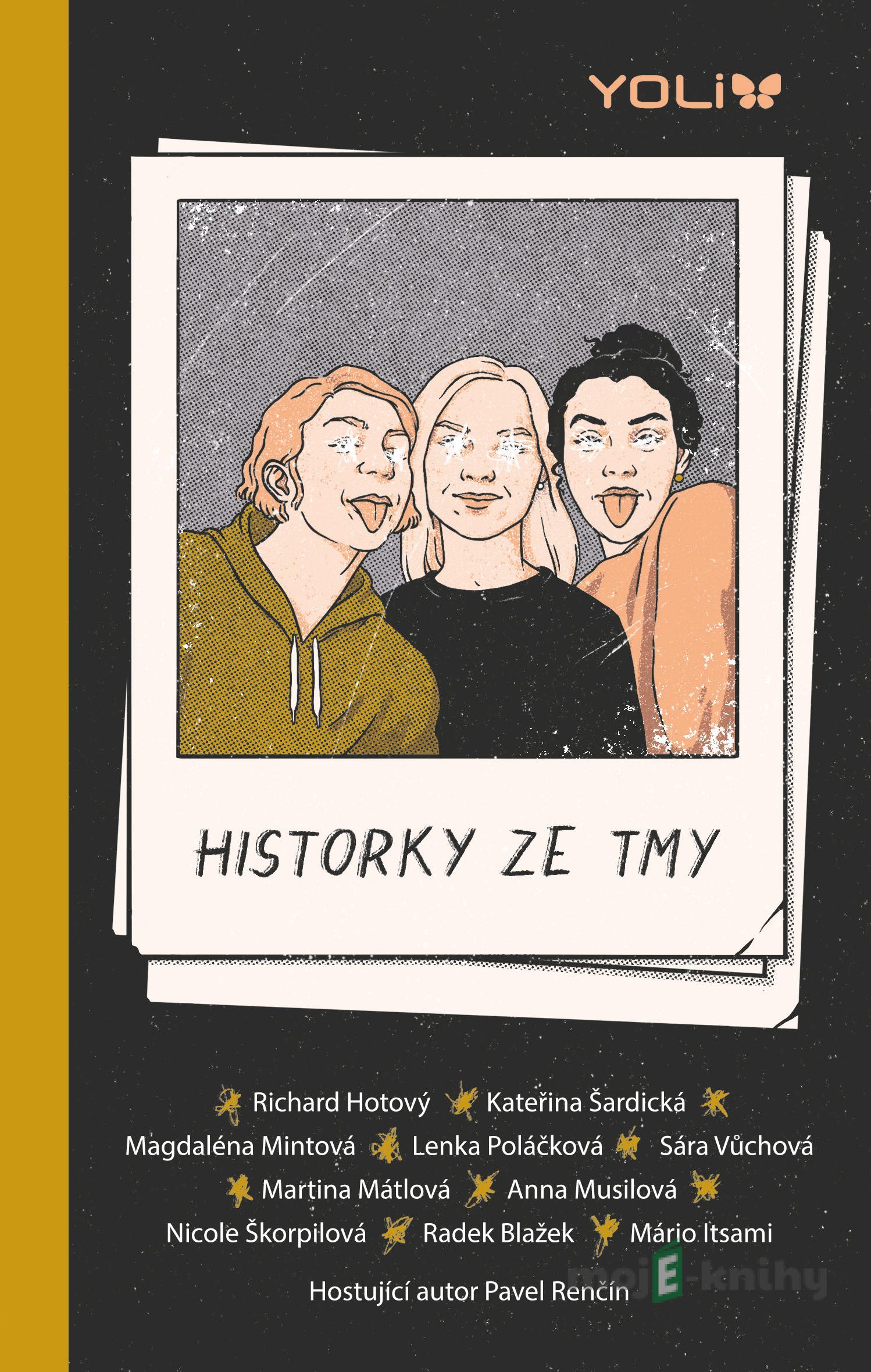Historky ze tmy - kolektiv autorů Historky ze tmy - kolektiv autorů