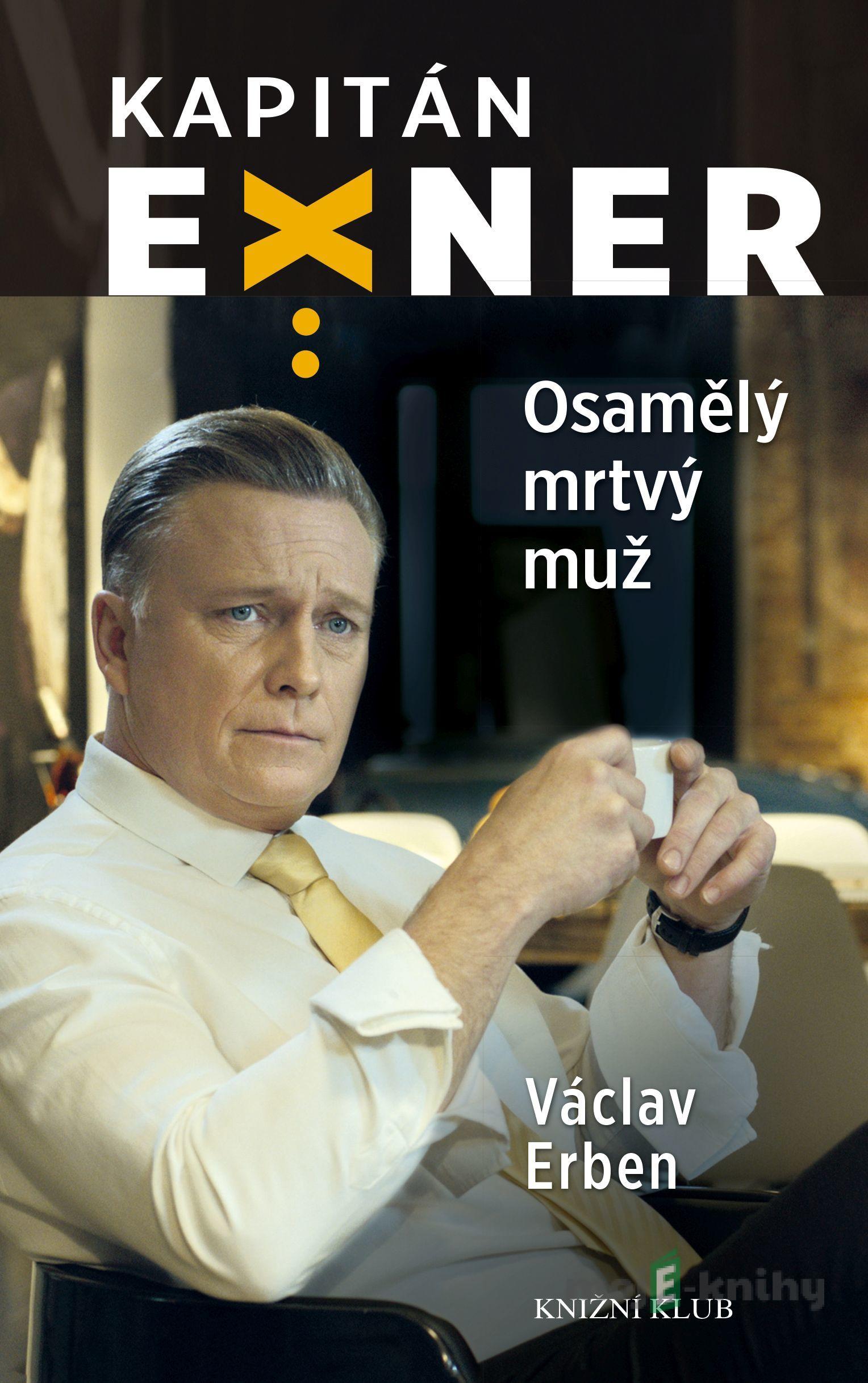 Osamělý mrtvý muž - Václav Erben Osamělý mrtvý muž - Václav Erben