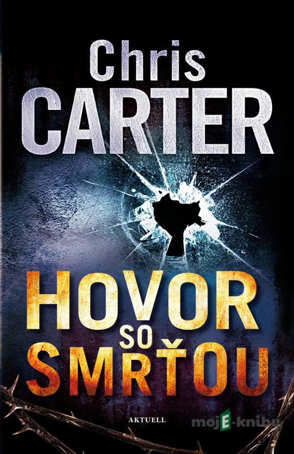 Hovor so smrťou - Chris Carter