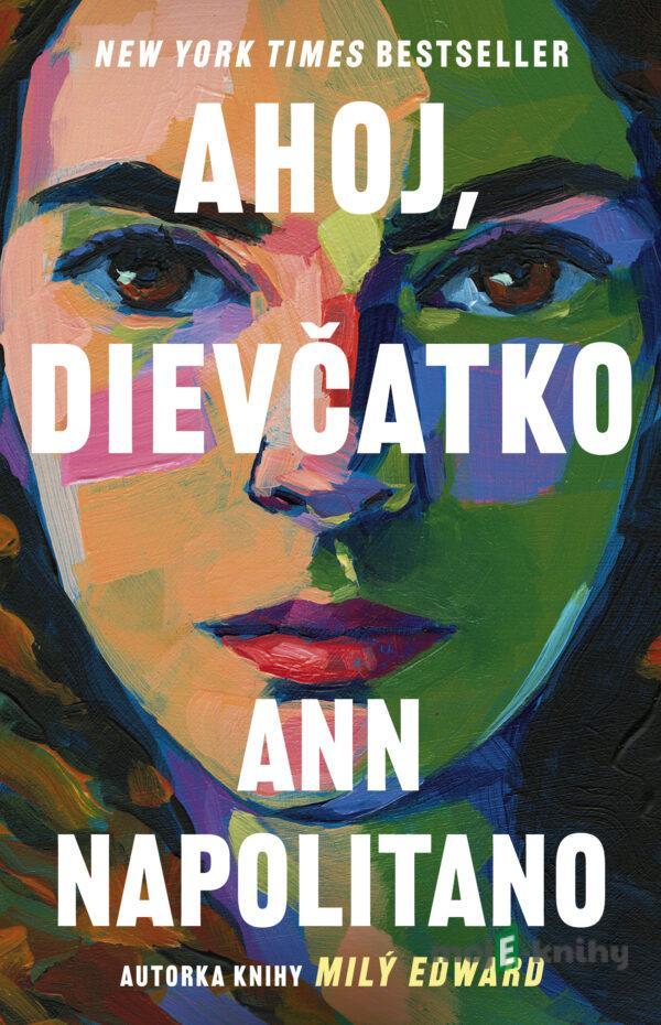 Ahoj, dievčatko - Ann Napolitano