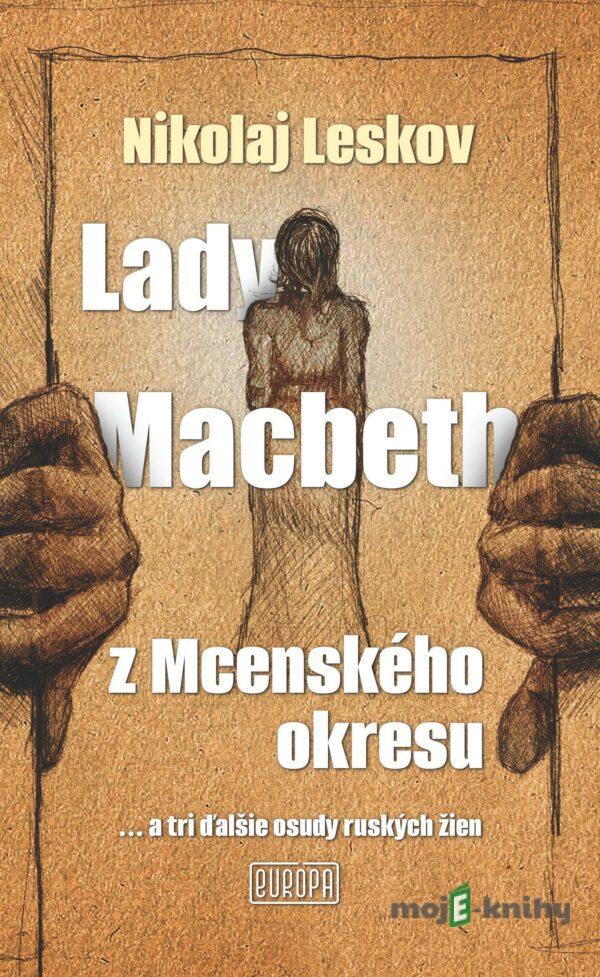 Lady Macbeth z Mcenského okresu - Nikolaj Leskov