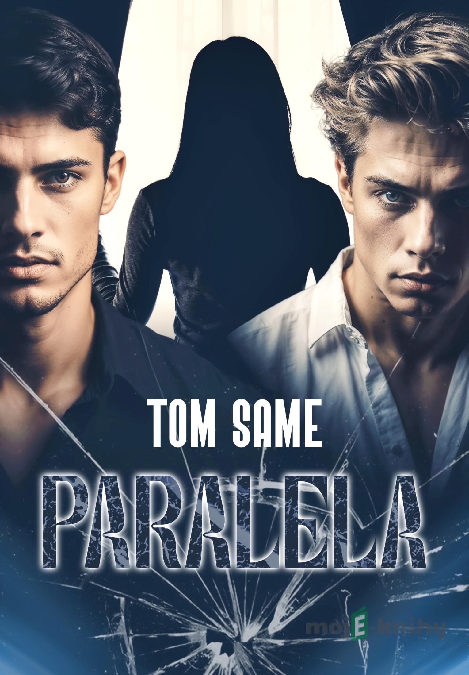 Paralela - Tom Same Paralela - Tom Same
