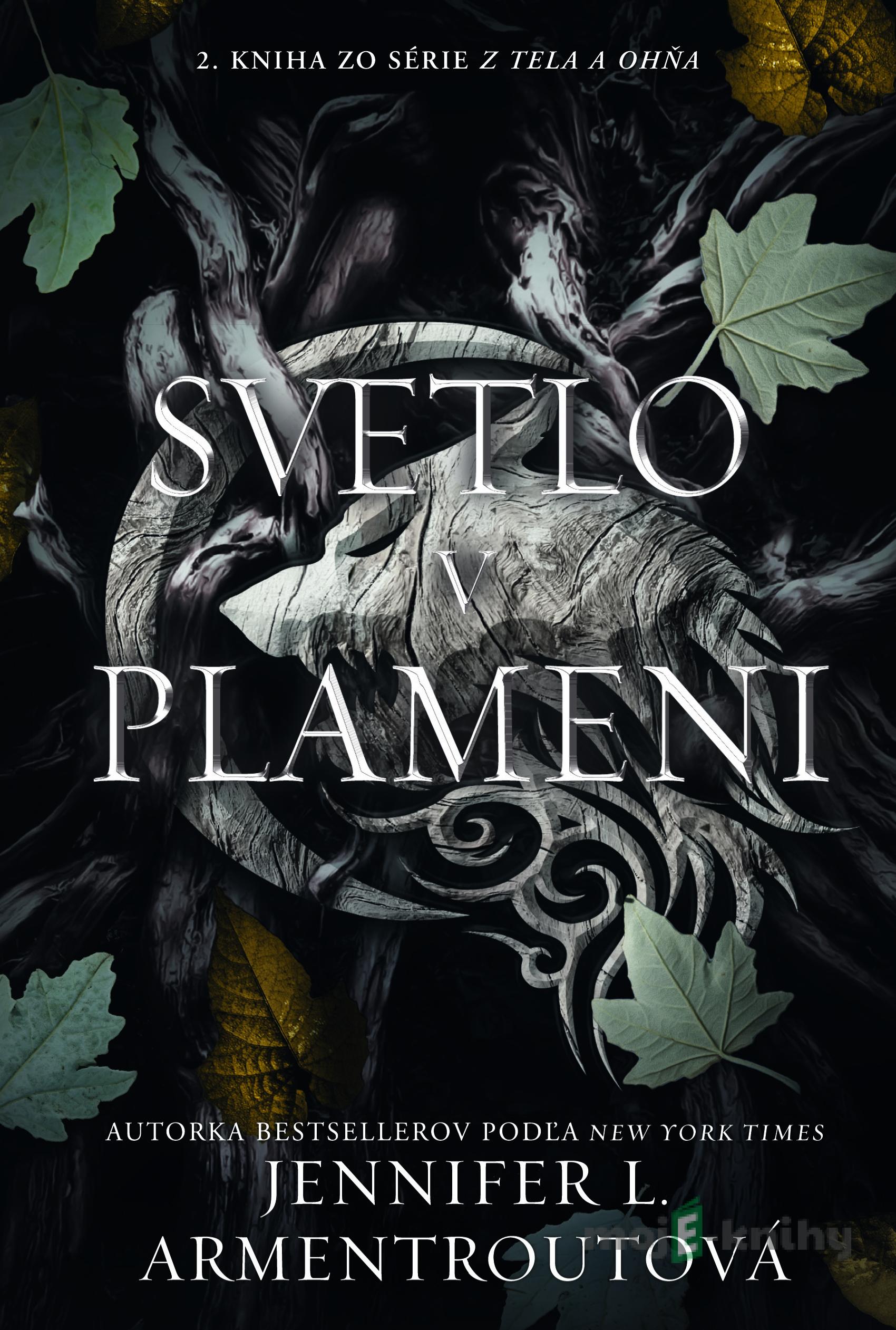 Svetlo v plameni - Jennifer L. Armentrout Svetlo v plameni - Jennifer L. Armentrout