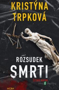 Rozsudek smrti - Kristýna Trpková