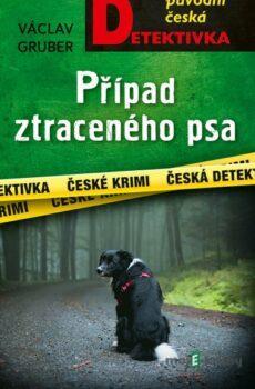 Případ ztraceného psa - Václav Gruber