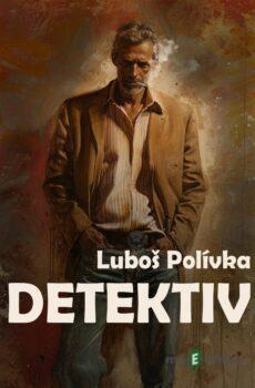 Detektiv - Luboš Polívka