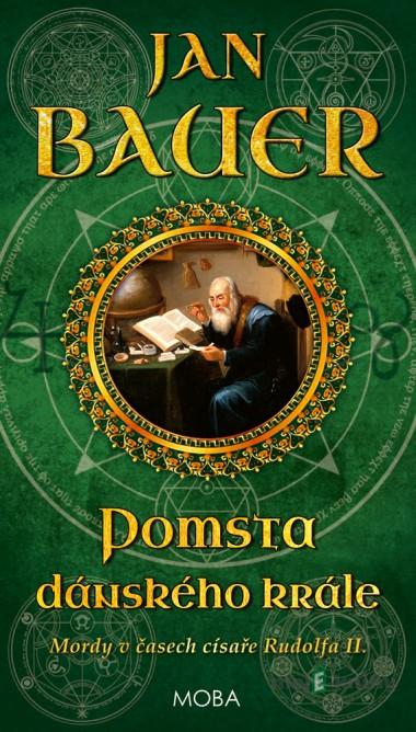 Pomsta dánského krále - Jan Bauer Pomsta dánského krále - Jan Bauer