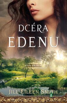 Dcéra Edenu - Jill Eileen Smith