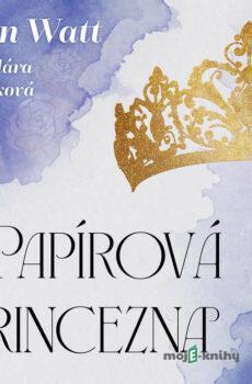 Papírová princezna - Erin Watt