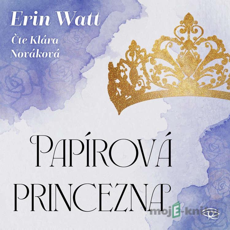 Papírová princezna - Erin Watt Papírová princezna - Erin Watt