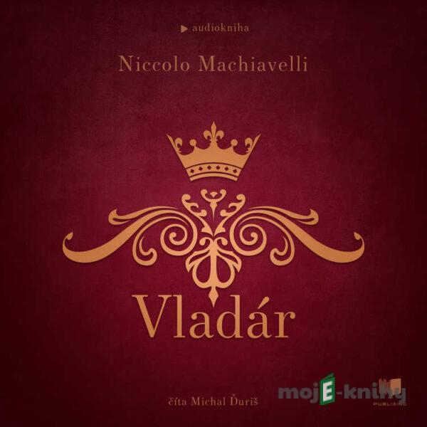 Vladár - Niccolo Machiavelli