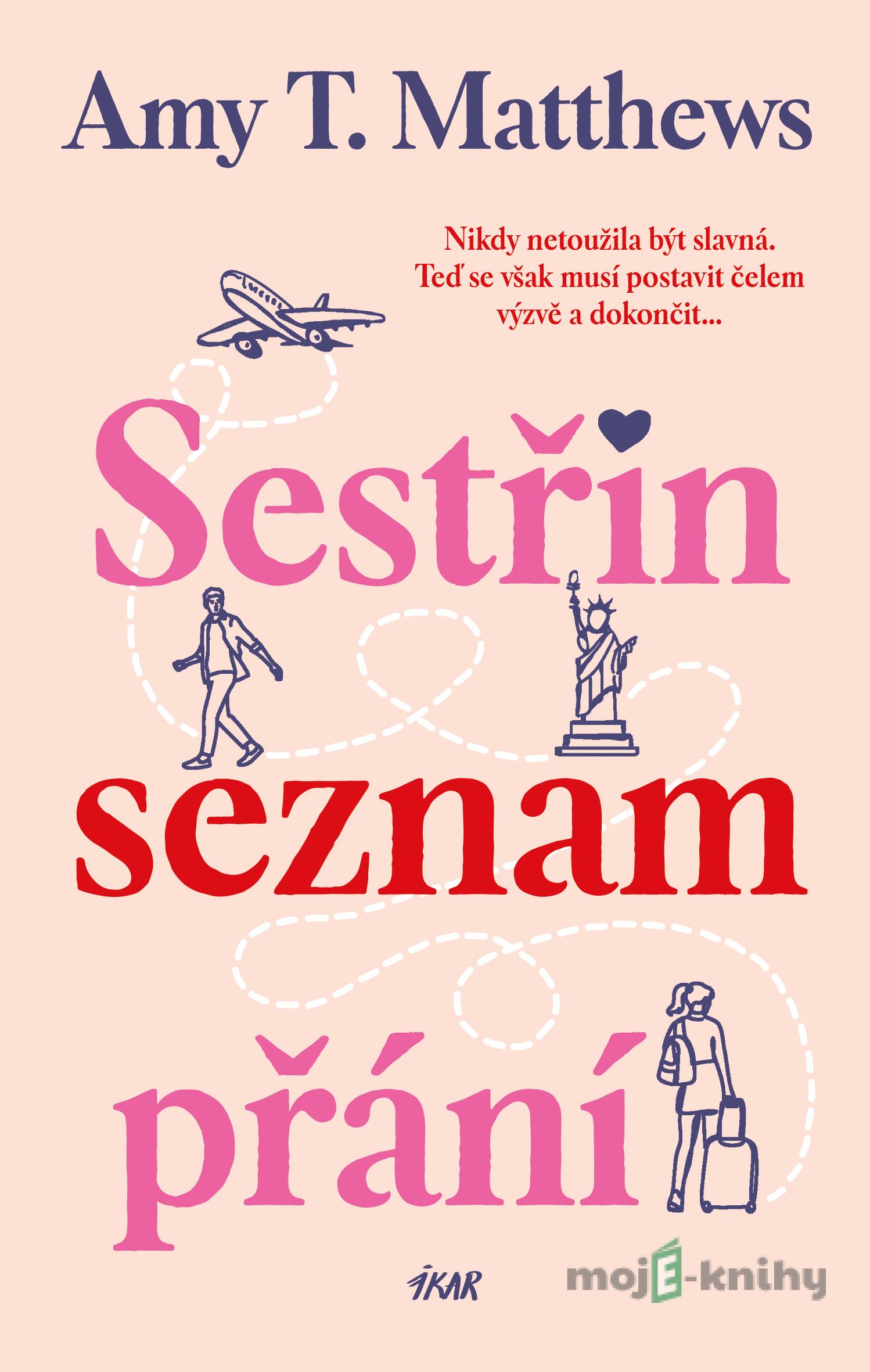 Sestřin seznam přání - Amy T. Matthews Sestřin seznam přání - Amy T. Matthews