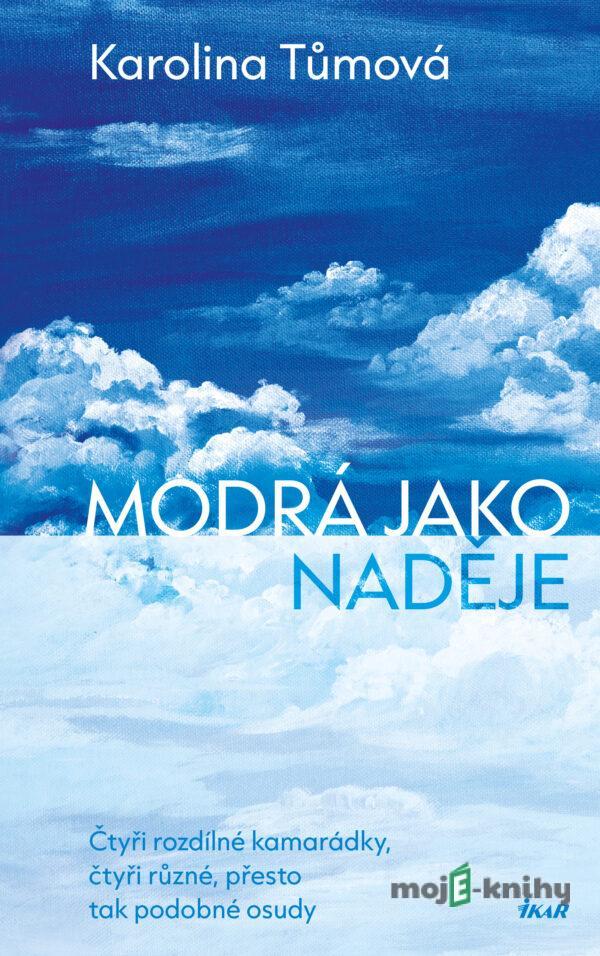 Modrá jako naděje - Karolina Tůmová