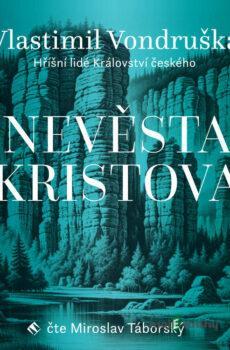 Nevěsta Kristova - Vlastimil Vondruška