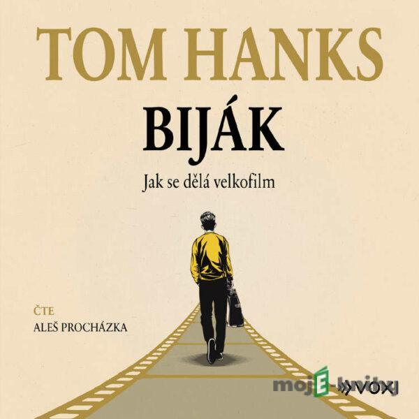 Biják: Jak se dělá velkofilm - Tom  Hanks