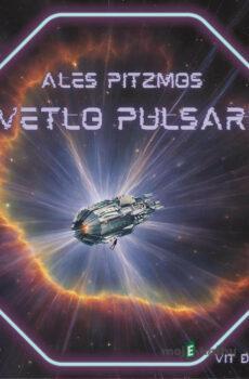 Světlo pulsaru - Aleš Pitzmos