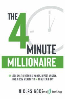 The 4 Minute Millionaire: 44 Lessons - Niklas Göke