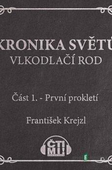 První prokletí - František Krejzl