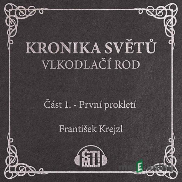 První prokletí - František Krejzl