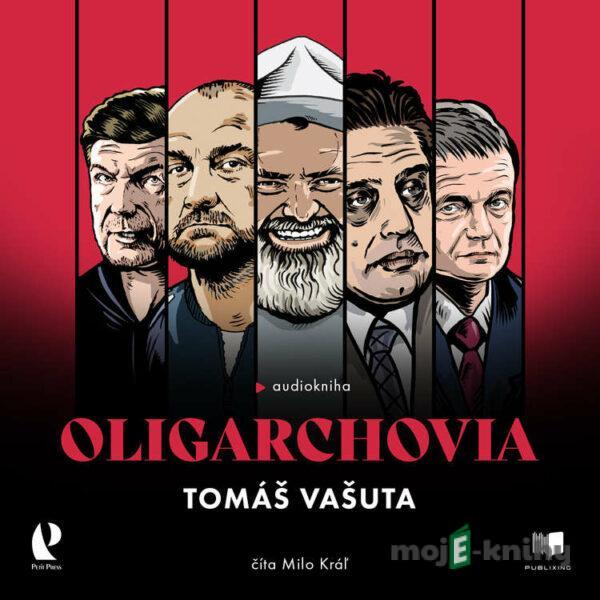 Oligarchovia - Tomáš Vašuta