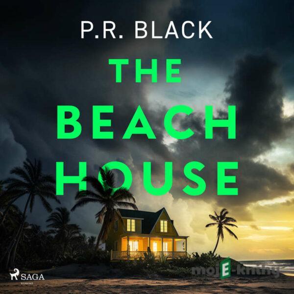 The Beach House (EN) - P.R. Black